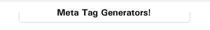 Meta Tag Generator, Meta tag generation tools